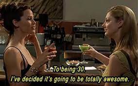 As Jennifer Garner says, turning thirty is just as awesome as twenty!