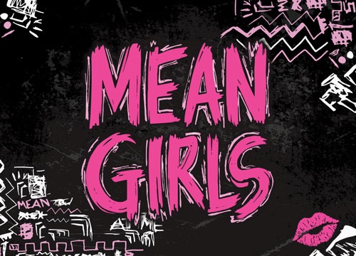 A photo featuring the "Mean Girls" title, which was used for a high school production. 